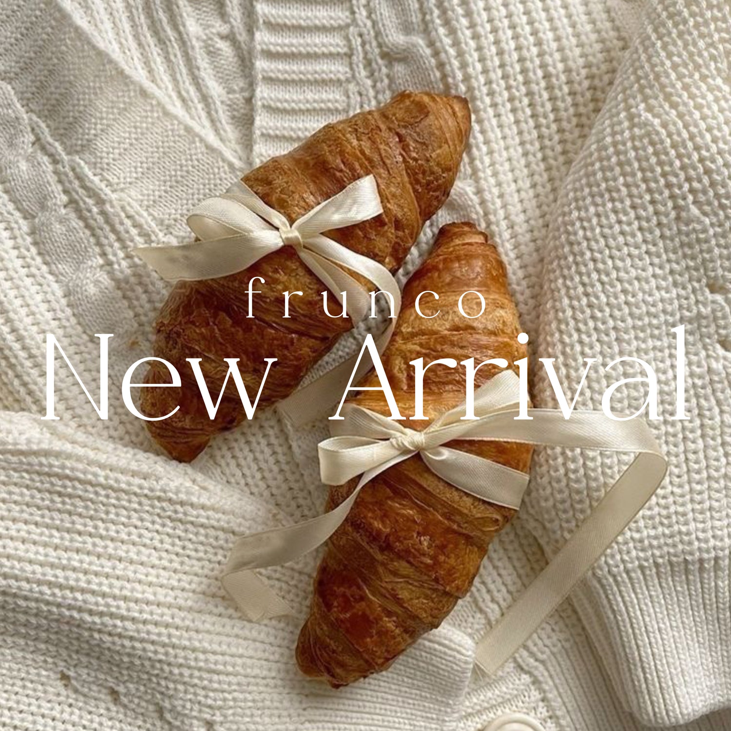 NEW ARRIVAL